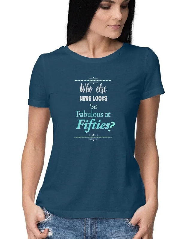 Fab At Fifty T-shirt for Women D75